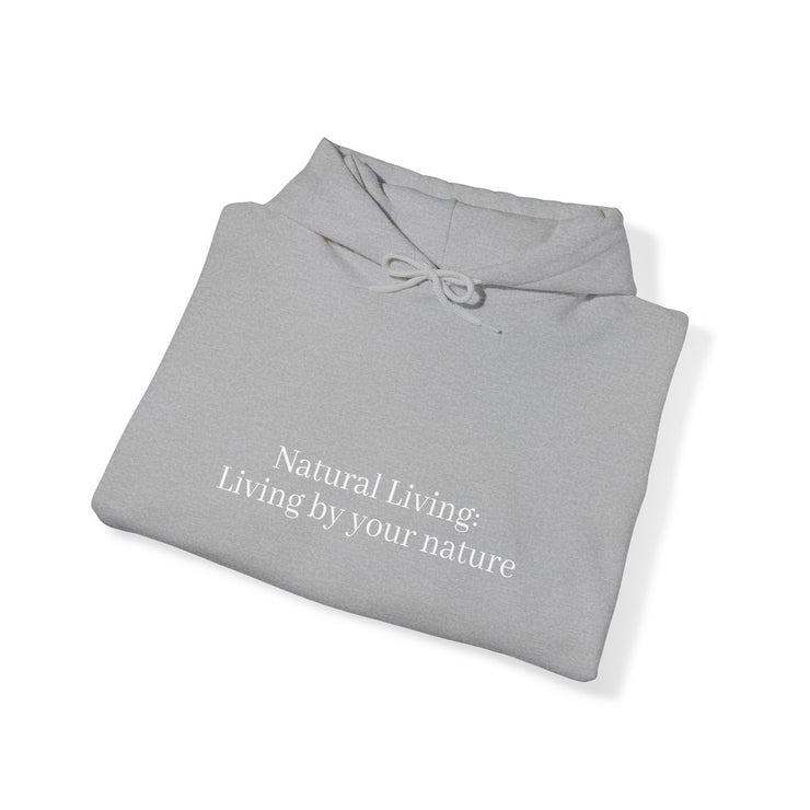 Copy of Custom Natural Living Hooded Sweatshirt